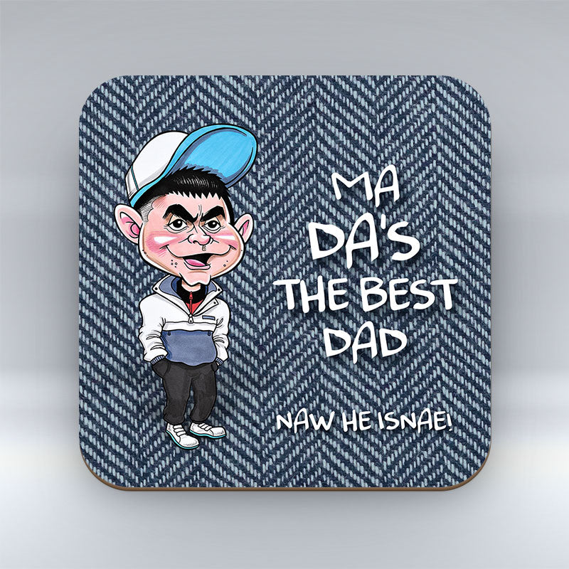 Ma Da's The Best Dad - Coaster