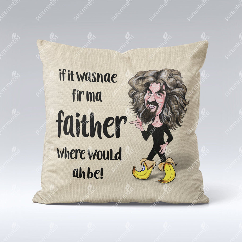 If it wasnae for ma Faither - Cushion Cover