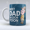 Best Dad In Oor Toon - Mug