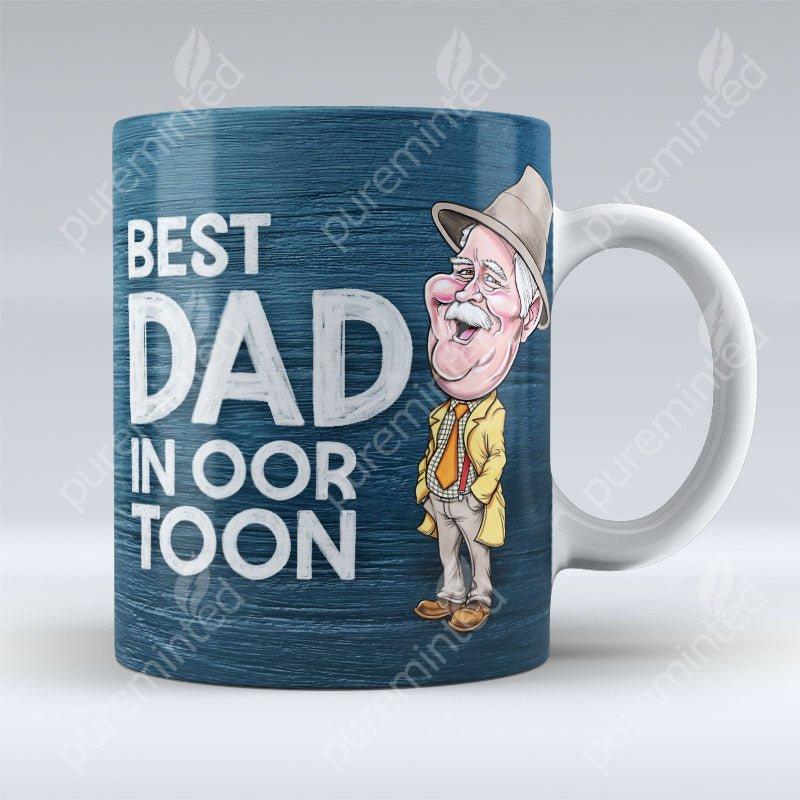 Best Dad In Oor Toon - Mug