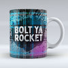 Bolt ya rocket - Mug