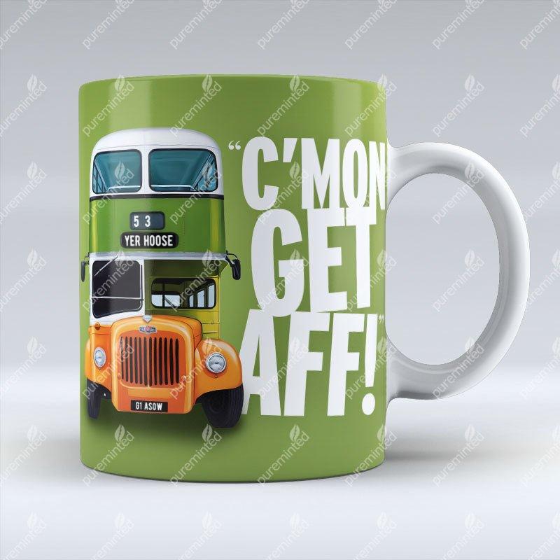 C'Mon Getaff! - Mug pureminted