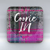 Coorie In - Pink Tartan - Coaster