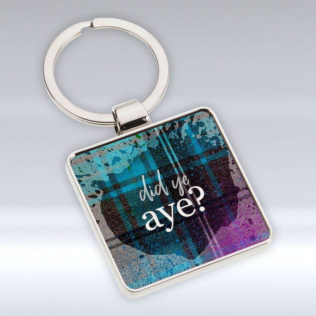 Did Ye Aye? - Square Keyring