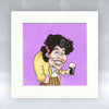 Hello gorgeous - Colour Mounted Print