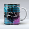 Geez a swatch - Mug