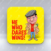 He Who Dares Wins! - Coaster