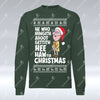 He Who Hingith Aboot - Christmas Sweatshirt