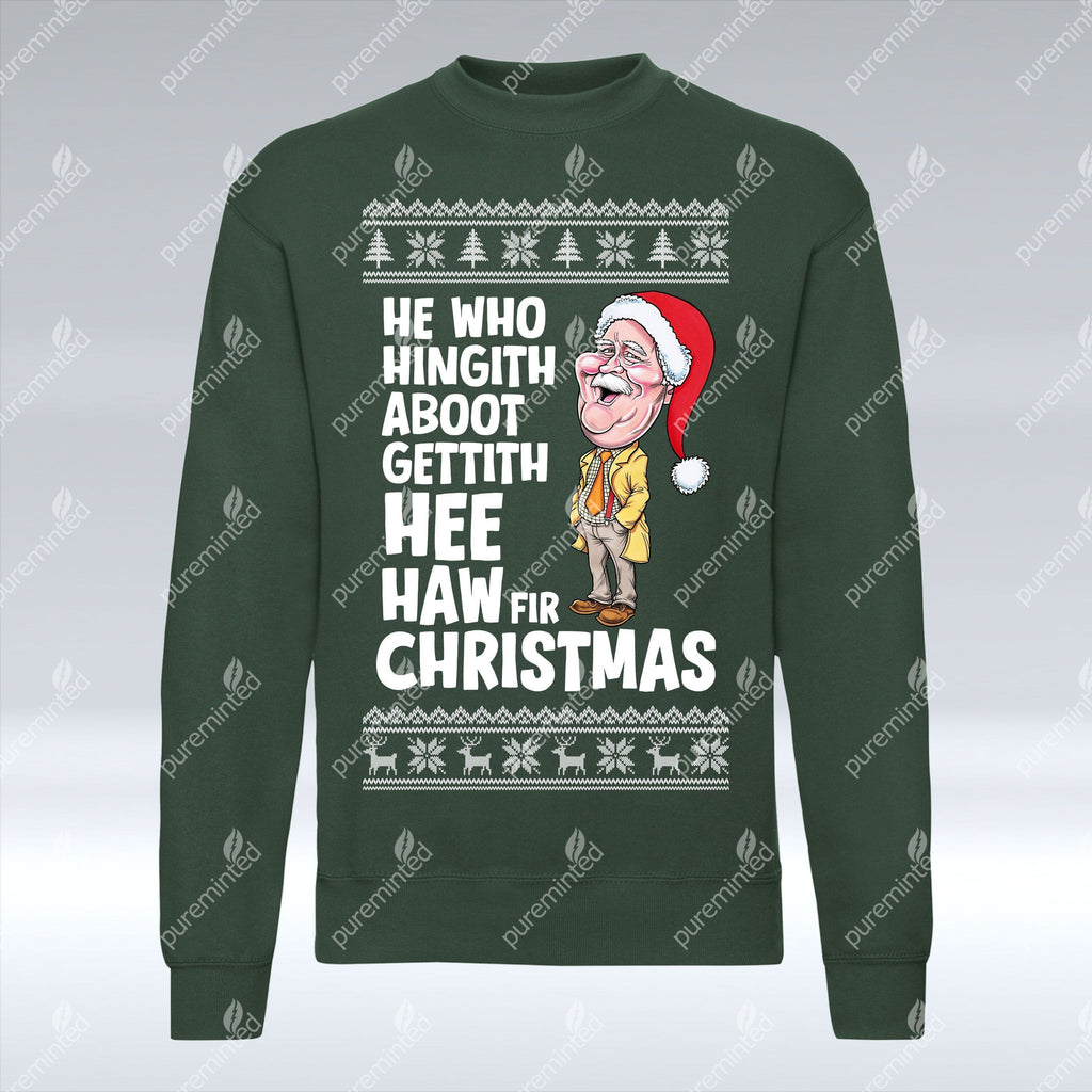 He Who Hingith Aboot - Christmas Sweatshirt