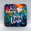 how deep is your love - Valentine Coaster