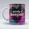 defin8ly a keeper! - Pink Valentine Mug