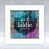 Gie it Laldie - Mounted Print