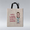 Look Who It Isnae - Tote Bag