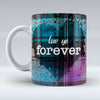 luv ye forever - Blue Valentine Mug