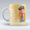 This Time Next Year - Mug