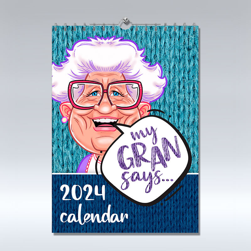 My Gran Says - 2024 Calendar