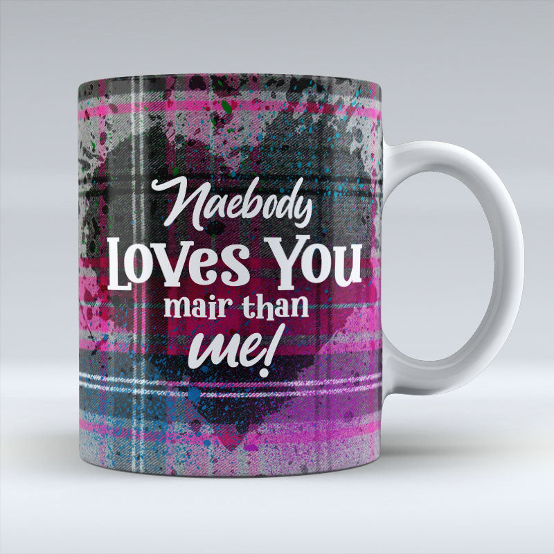 naebody loves you - Pink Valentine Mug