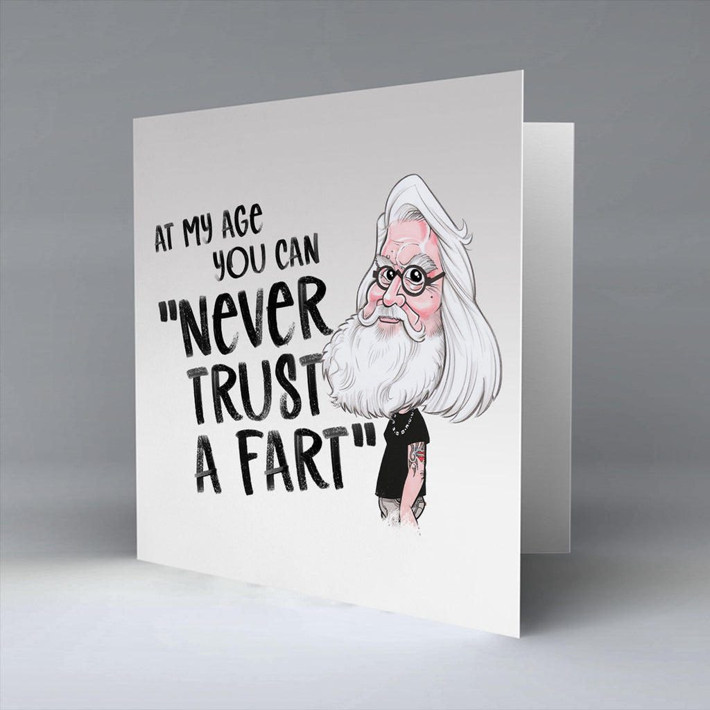 Never Trust A Fart - Greetings Cards