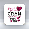 Gran Your ma Best Pal - Coaster