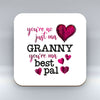 Granny Your ma Best Pal - Coaster
