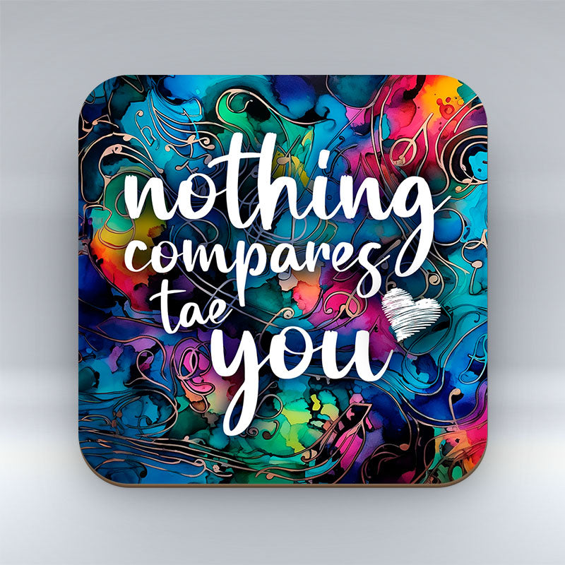 nothing compares tae you - Valentine Coaster