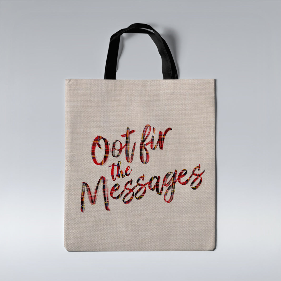 Oot fir the Messages TARTAN Tote Bag