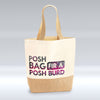 Posh Bag Fir A Posh Burd - Shopper Jute Bag