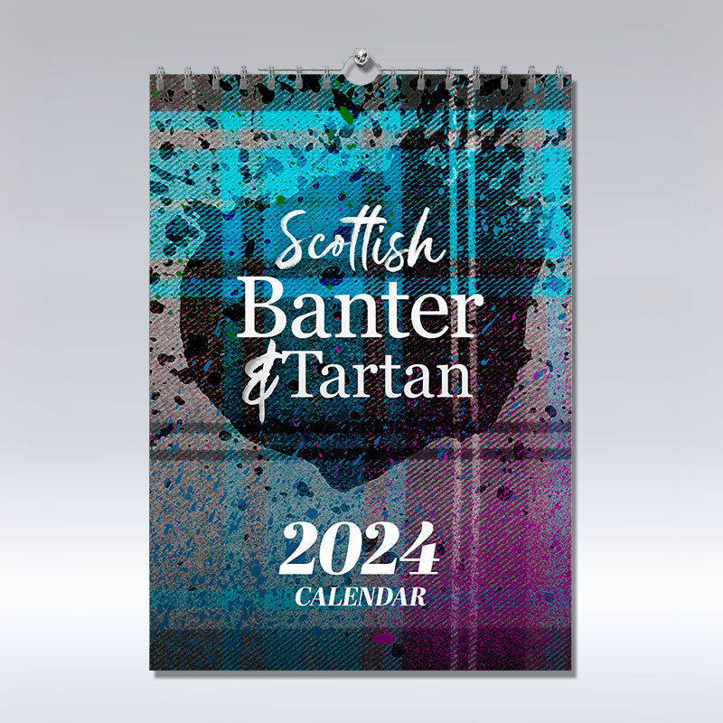 Scottish Banter - 2024 Calendar