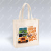 Ye Canny Shuv Yer Granny Aff A Bus! - Canvas Tote Bag