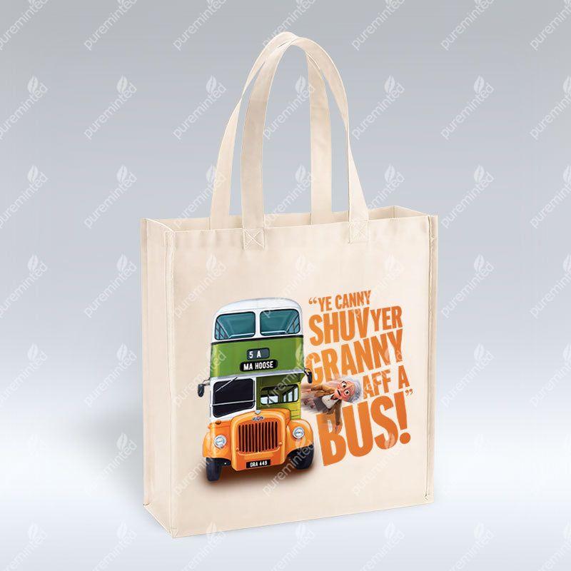 Ye Canny Shuv Yer Granny Aff A Bus! - Canvas Tote Bag