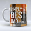Simply The Best Dad - Mug