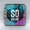 So am ur! - Coaster