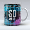 So am ur! - Mug