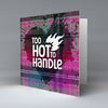 too hot to handle - Pink Valentine - Greetings Card