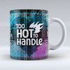 too hot to handle - Blue  Valentine Mug