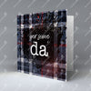 Yer Some Da - Dark Blue Tartan - Greetings Card