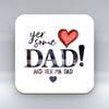 Yer some Dad! - Ma Dad - Tartan Coaster