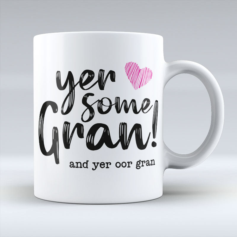Yer Some Gran! - OOR GRAN - Pink heart Mug