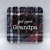 Yer Some Grandpa - Dark Blue Tartan - Coaster