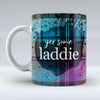 yer some laddie - Mug