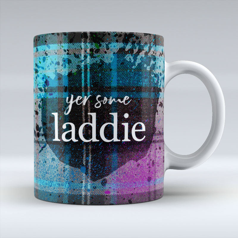 yer some laddie - Mug
