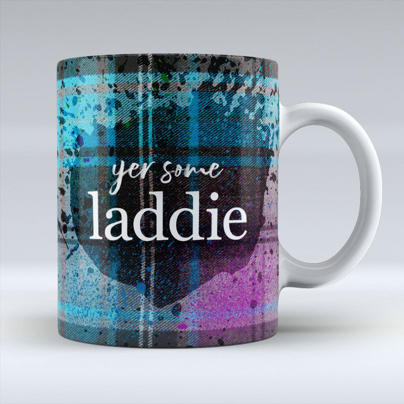 yer some laddie - Mug