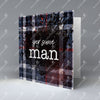 Yer Some Man - Dark Blue Tartan - Greetings Card