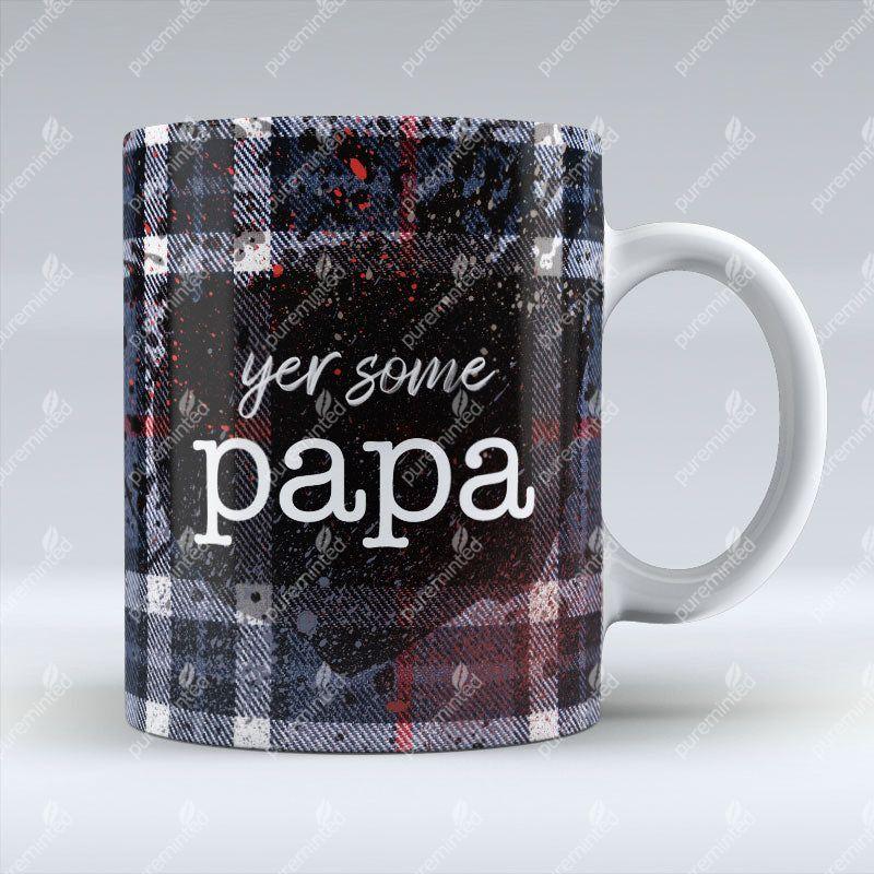 Yer Some Papa - Dark Blue Tartan - Mug
