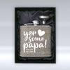 Yer Some Papa! - OOR PAPA - 6oz Hip Flask - With Sleeve pureminted