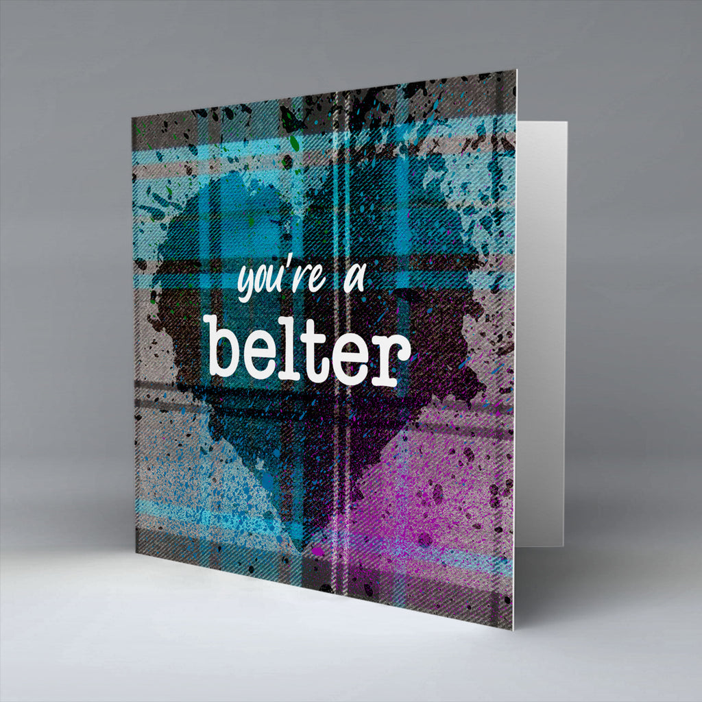 you're a belter - Blue Valentine - Greetings Card