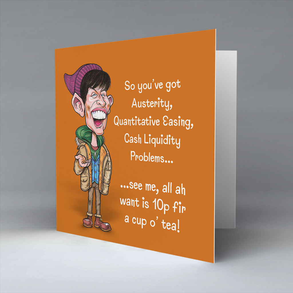 10p fir a cup o’ tea! - Greetings Cards