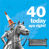 Duke 40 Today Aye Right!