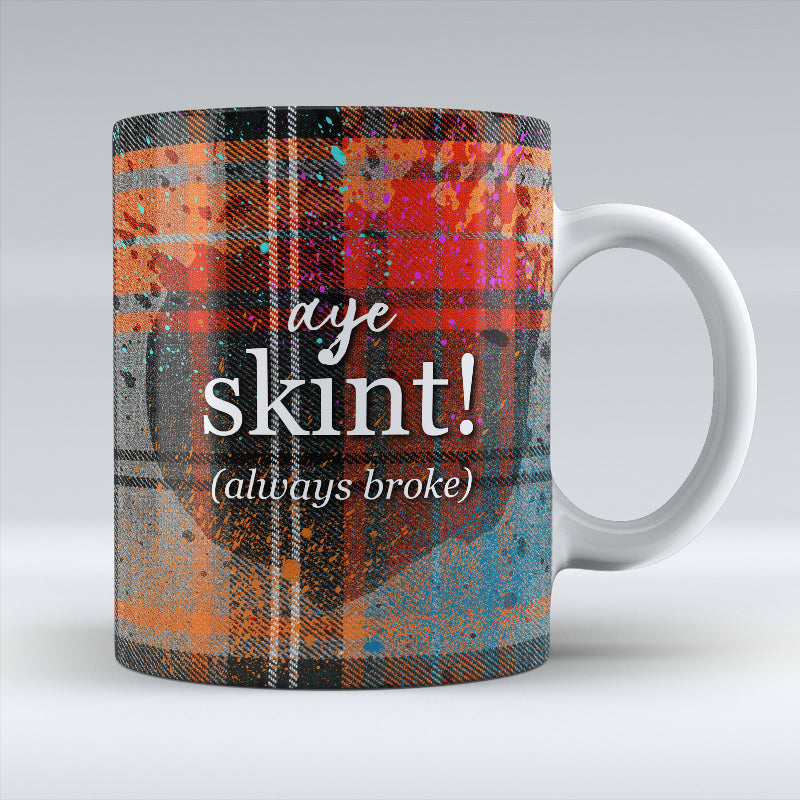 Aye Skint! - Mug