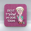 Best Maw in Oor Toon - Coaster